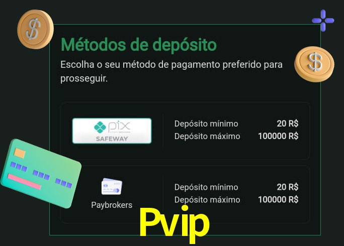 O cassino Pvip oferece uma grande variedade de métodos de pagamento